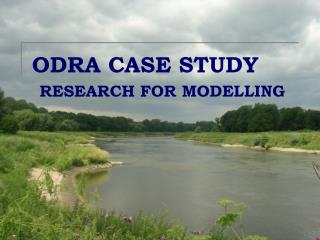 ODRA CASE STUDY