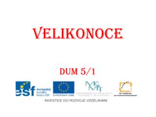 VELIKONOCE DUM 5/1