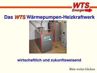 Das WTS Wärmepumpen-Heizkraftwerk