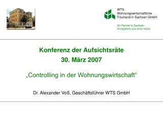 Konferenz der Aufsichtsräte 30. März 2007 „Controlling in der Wohnungswirtschaft“