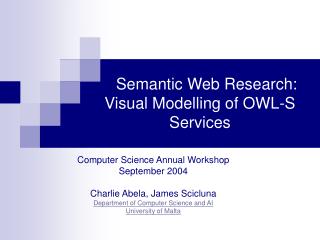 Semantic Web Research: Visual Modelling of OWL-S Services