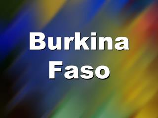 Burkina Faso