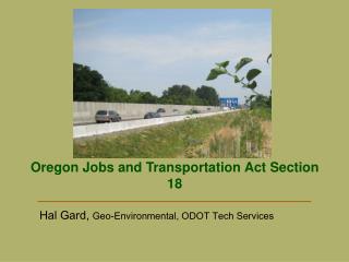 Oregon Jobs and Transportation Act Section 18
