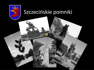 Szczecińskie pomniki