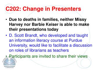 C202: Change in Presenters