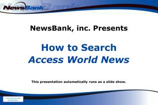 NewsBank, inc. Presents