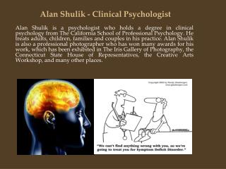 Alan Shulik - Clinical Psychologist