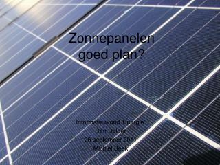 Zonnepanelen goed plan?