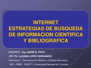 INTERNET ESTRATEGIAS DE BUSQUEDA DE INFORMACION CIENTIFICA Y BIBLIOGRAFICA
