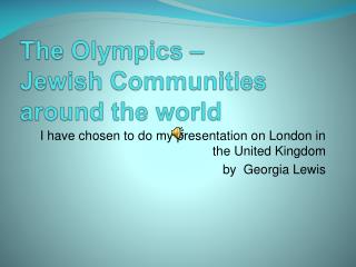 The Olympics – Jewish Communities around the world