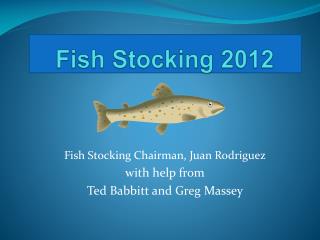 Fish Stocking 2012