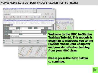 MCFRS Mobile Data Computer (MDC) In-Station Training Tutorial