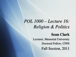 POL 1000 – Lecture 16: Religion &amp; Politics