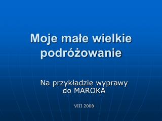 Moje małe wielkie podróżowanie
