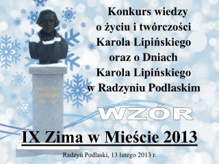 Konkurs wiedzy o życiu i twórczości Karola Lipińskiego oraz o Dniach Karola Lipińskiego