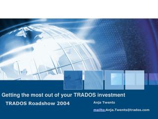 TRADOS Roadshow 2004