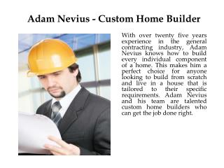 Adam Nevius - Custom Home Builder