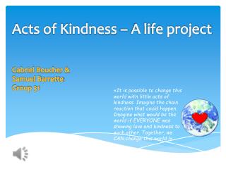 Acts of Kindness – A life project