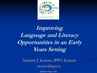Annette J. Kearns, IPPA Ireland akearns@ippa.ie