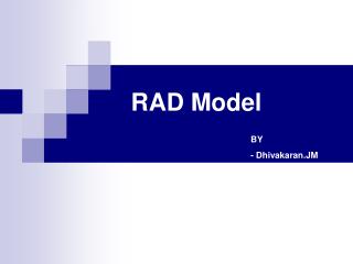 RAD Model