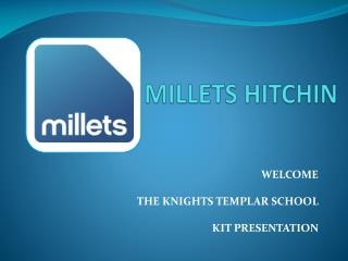 MILLETS HITCHIN