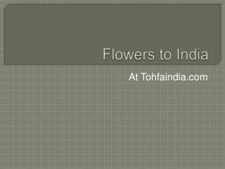 Flowers to India