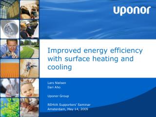Improved energy efficiency with surface heating and cooling