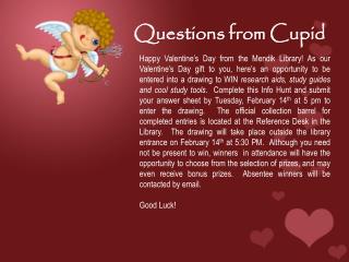 Questions from Cupid