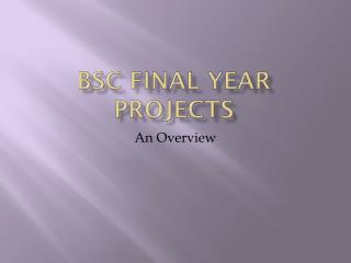 BSc Final Year Projects