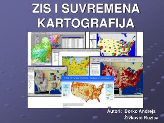 ZIS I SUVREMENA KARTOGRAFIJA