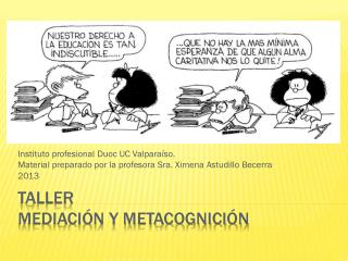 Taller MEDIACIÓN Y METACOGNICIÓN