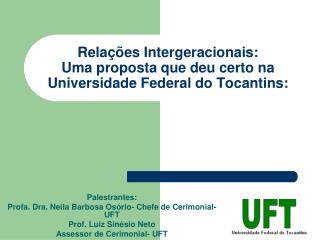 Relações Intergeracionais: Uma proposta que deu certo na Universidade Federal do Tocantins: