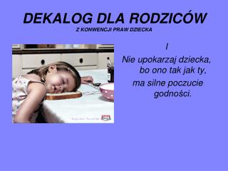 DEKALOG DLA RODZICÓW Z KONWENCJI PRAW DZIECKA