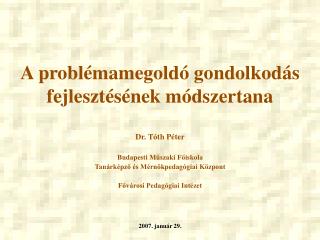 A problémamegoldó gondolkodás fejlesztésének módszertana