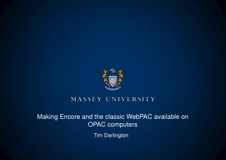 Making Encore and the classic WebPAC available on OPAC computers