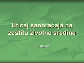 Uticaj saobraćaja na zaštitu životne sredine