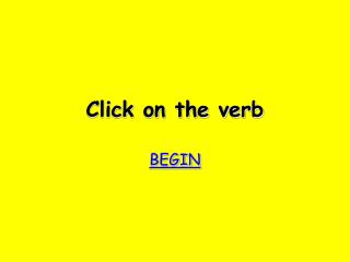 Click on the verb