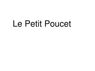 Le Petit Poucet