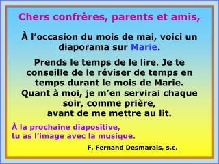 Chers confrères, parents et amis,