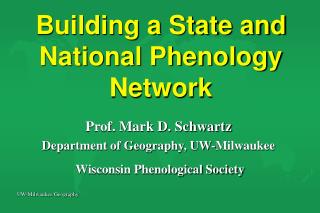 Building a State and National Phenology Network