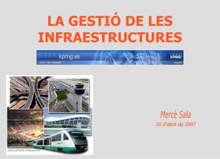 LA GESTIÓ DE LES INFRAESTRUCTURES