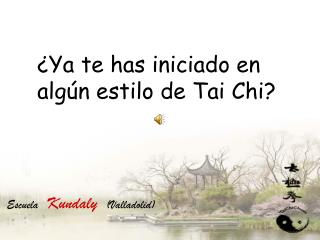 ¿Ya te has iniciado en algún estilo de Tai Chi?