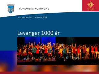 Levanger 1000 år