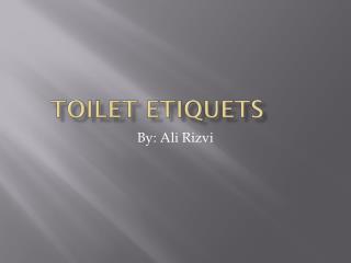 Toilet Etiquets