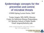 Epidemiologic concepts for the prevention and control of microbial threats