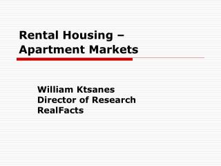 Rental Housing – Apartment Markets