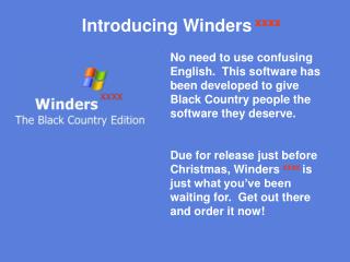 Introducing Winders xxxx