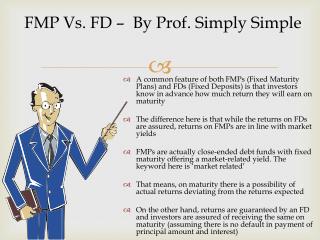 FMP Vs. FD – By Prof. Simply Simple