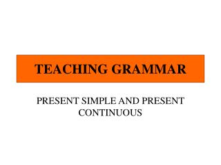 TEACHING GRAMMAR