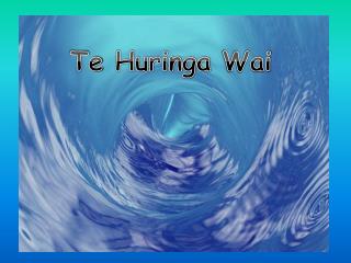 Te Huringa Wai